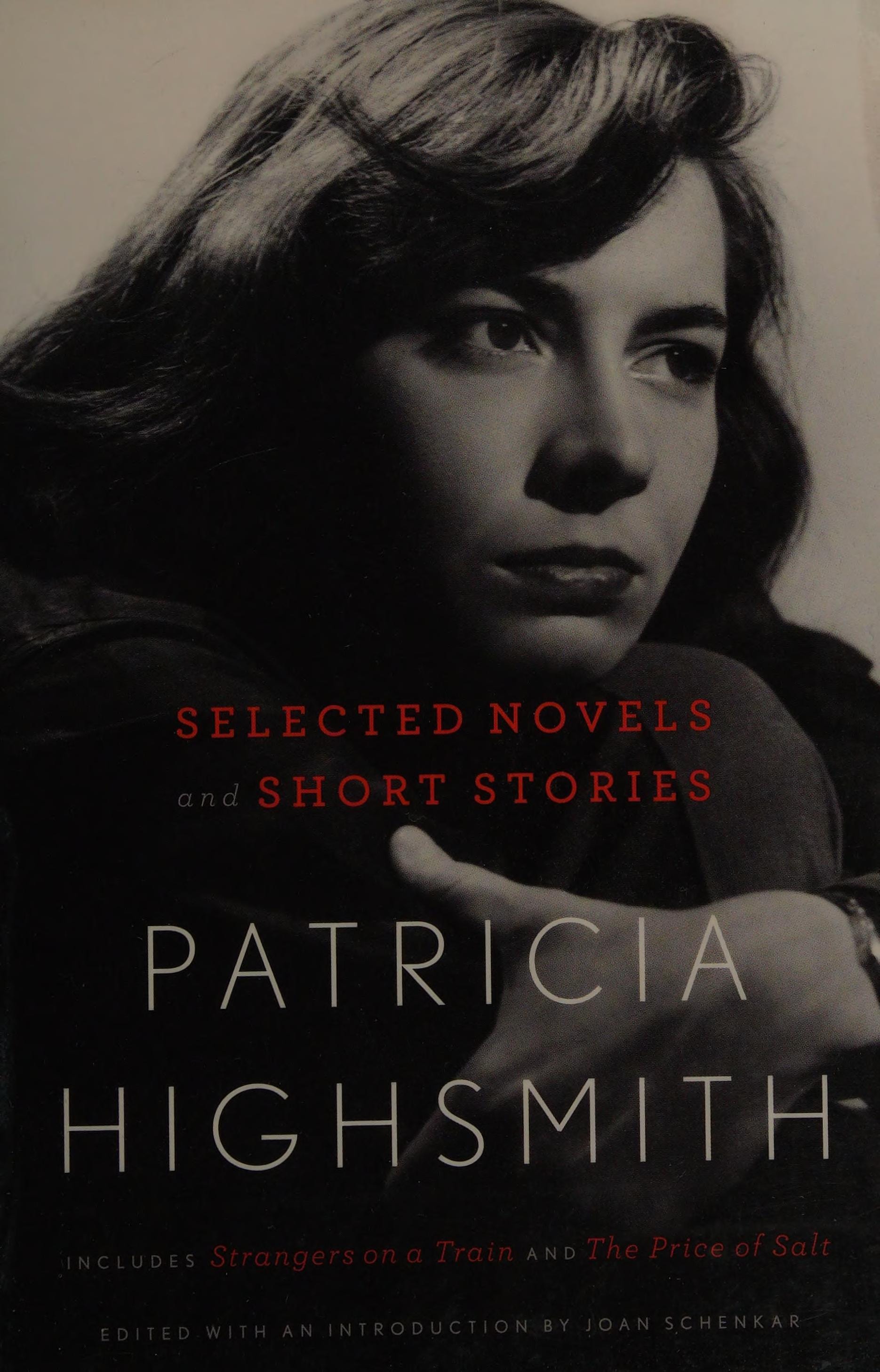 Patricia Highsmith: Selected Novels and Short Stories