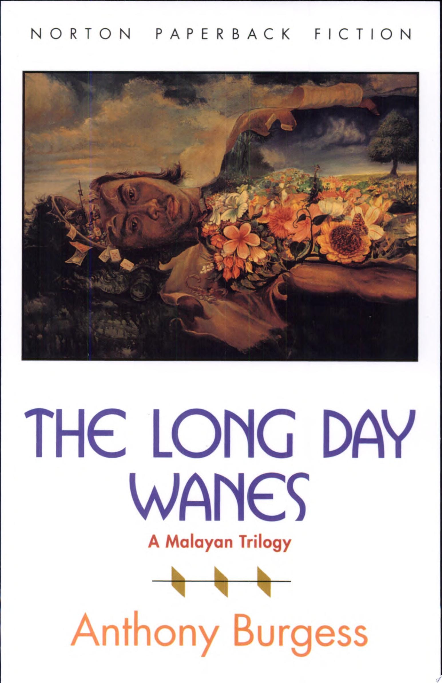The Long Day Wanes A Malayan Trilogy