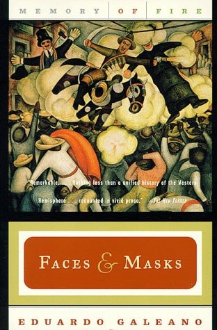 Memory of Fire: Faces and masks