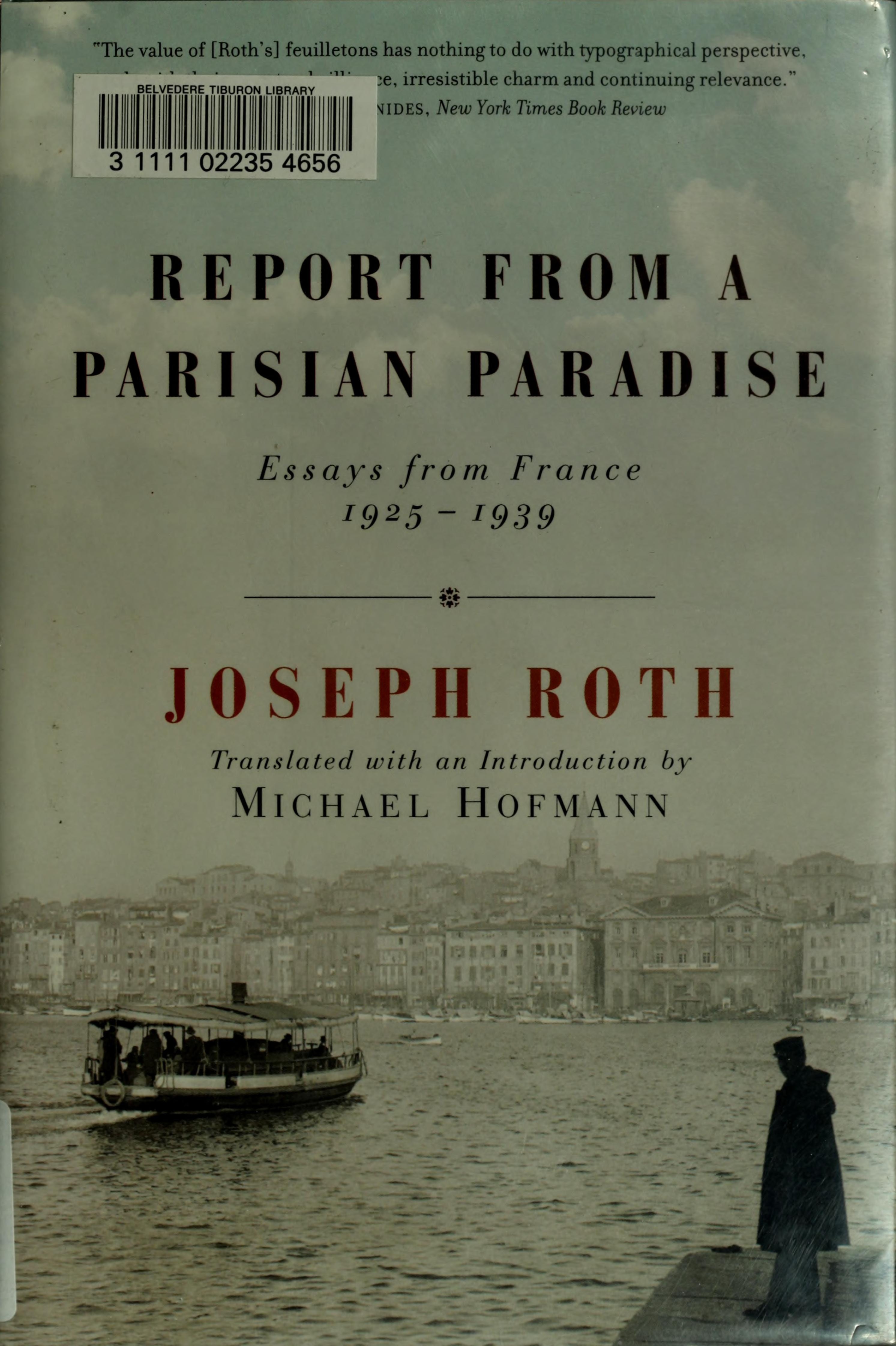 Report from a Parisian Paradise Essays from France, 1925-1939