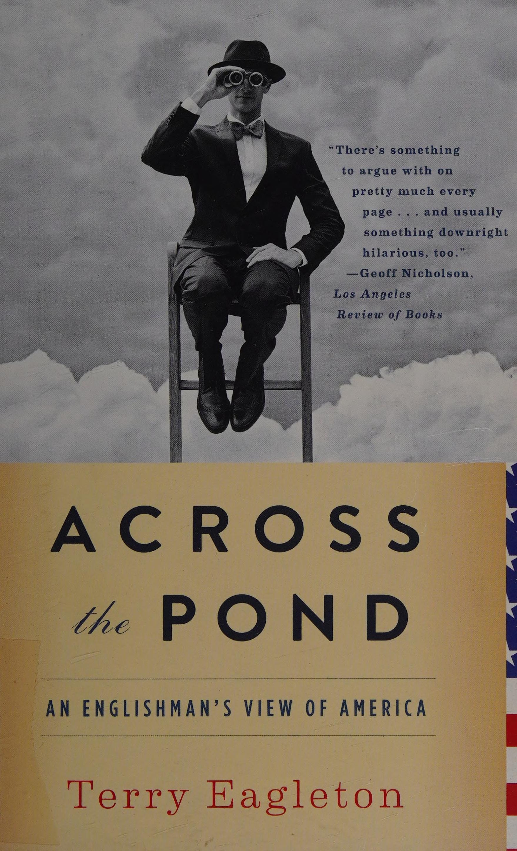 Across the Pond: An Englishman's View of America