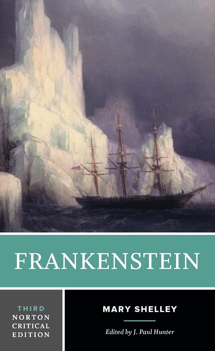 Frankenstein The 1818 Text, Contexts, Criticism