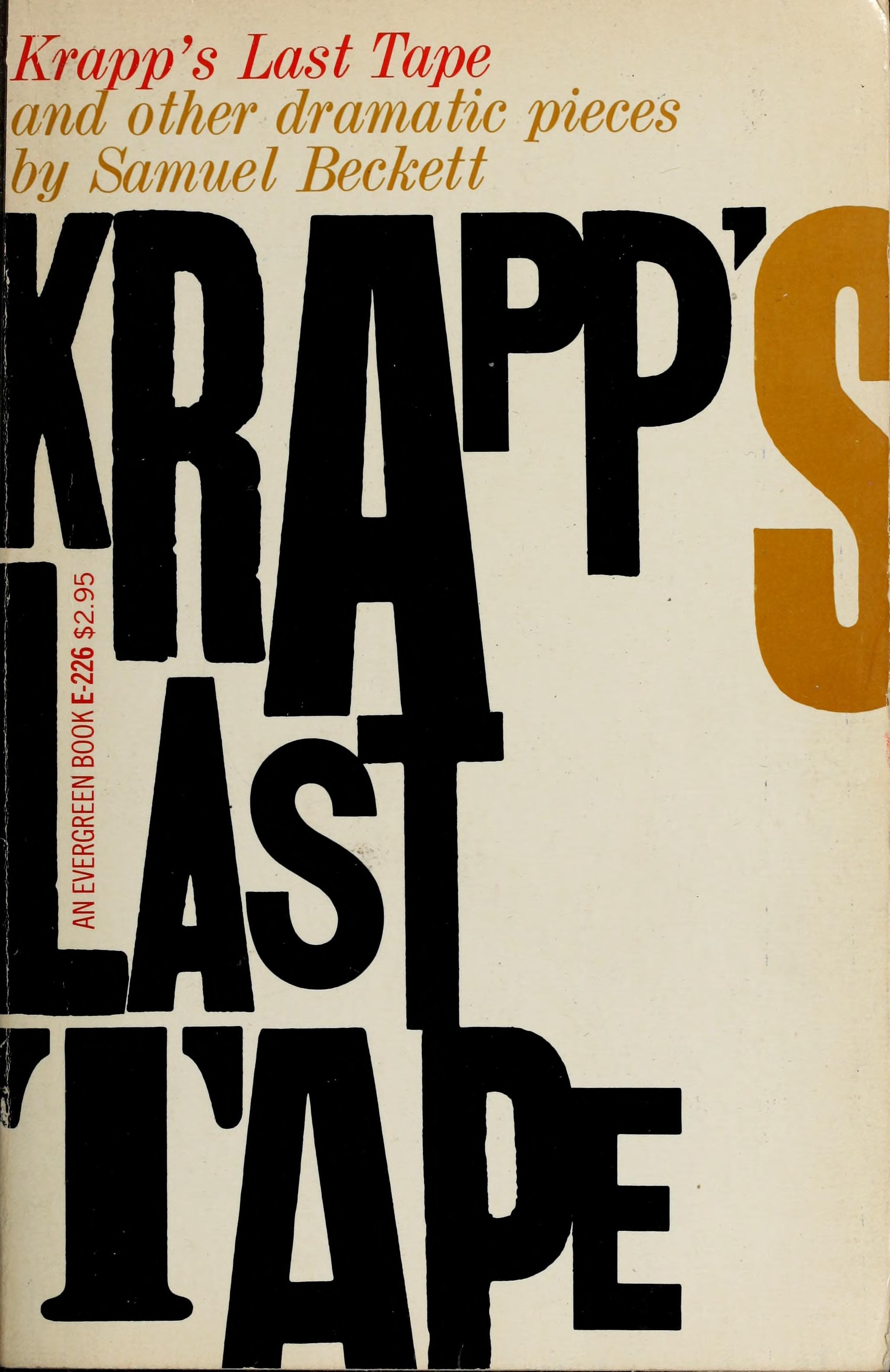Krapp's Last Tape, and Other Dramatic Pieces