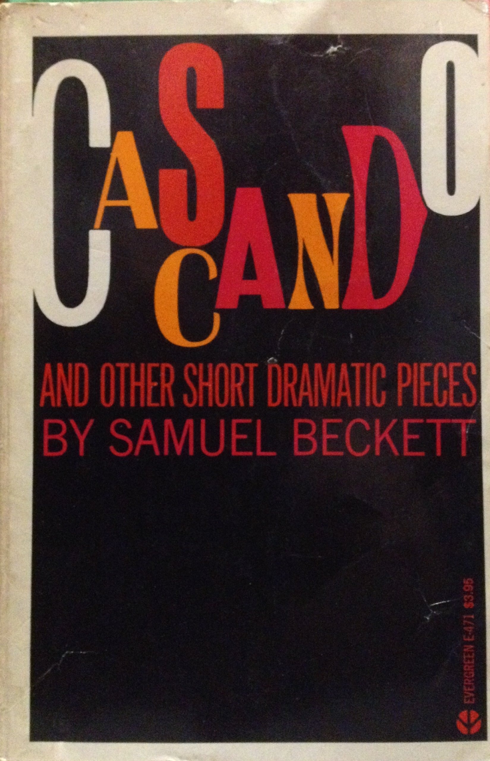 Cascando, and Other Short Dramatic Pieces