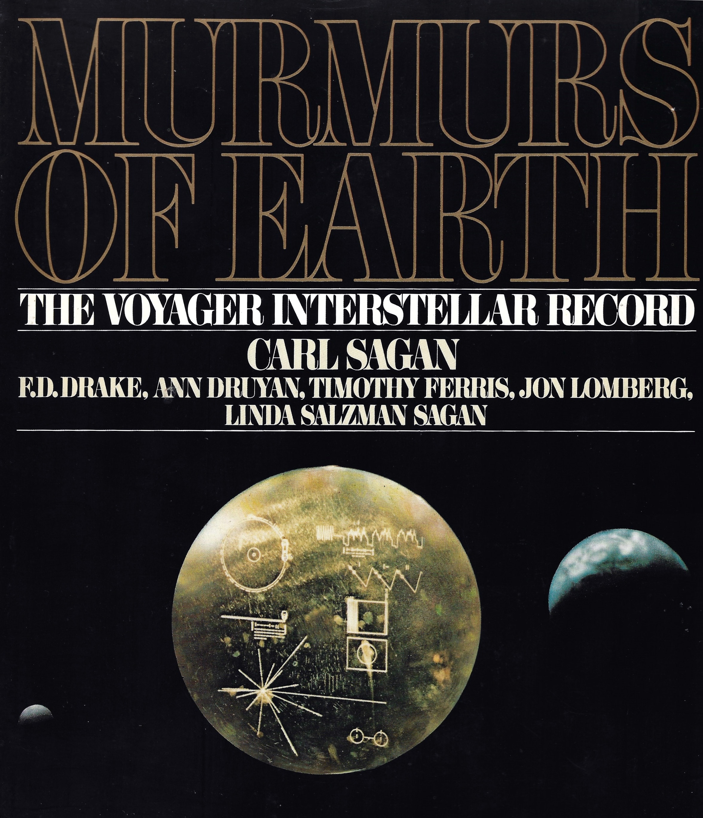 Murmurs of Earth The Voyager Interstellar Record