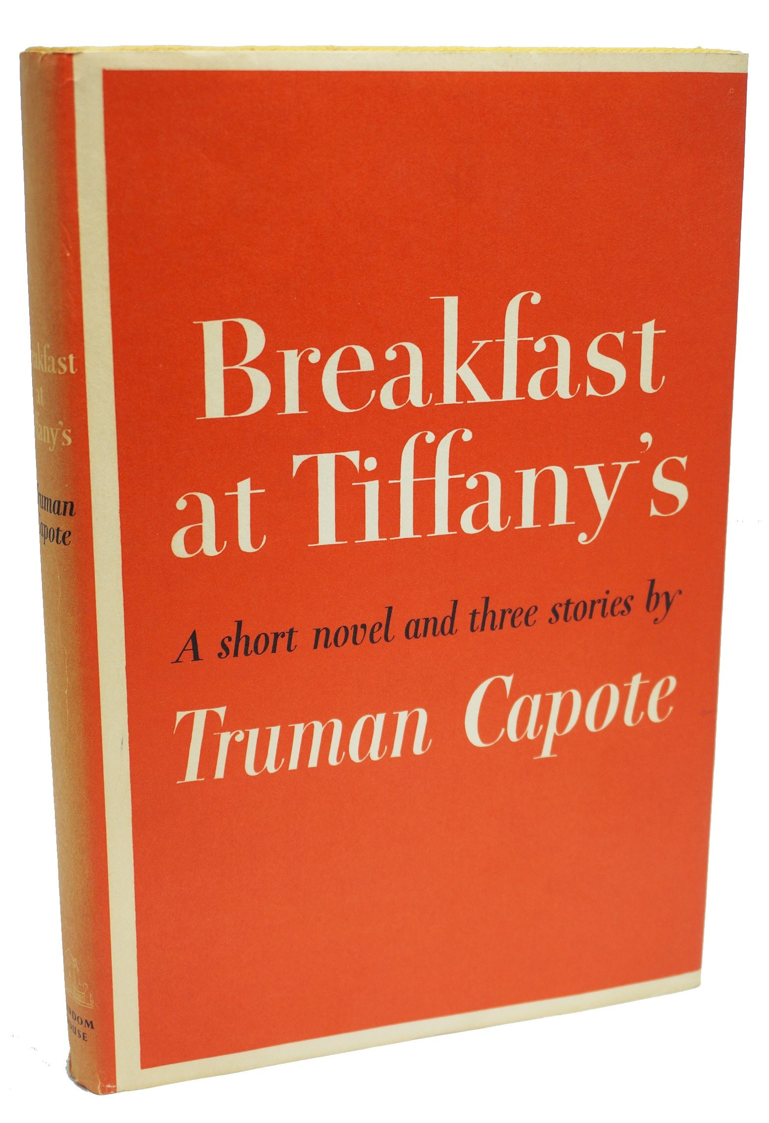 Breakfast at Tiffany's A Short Novel and Three Stories