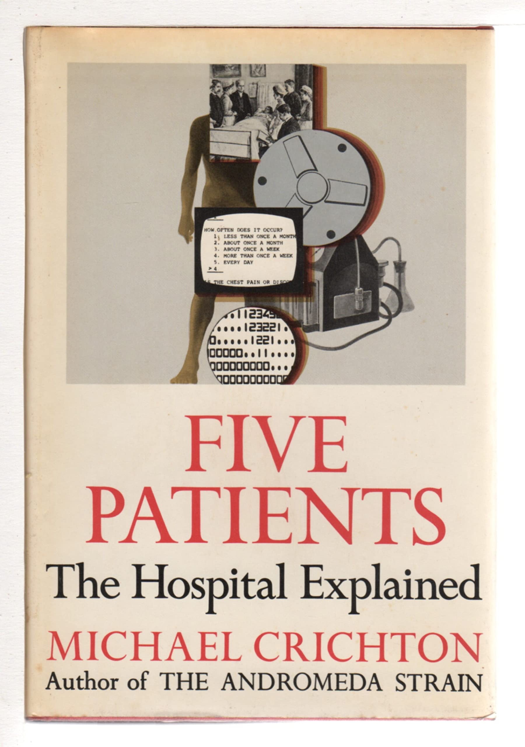 Five Patients The Hospital Explained