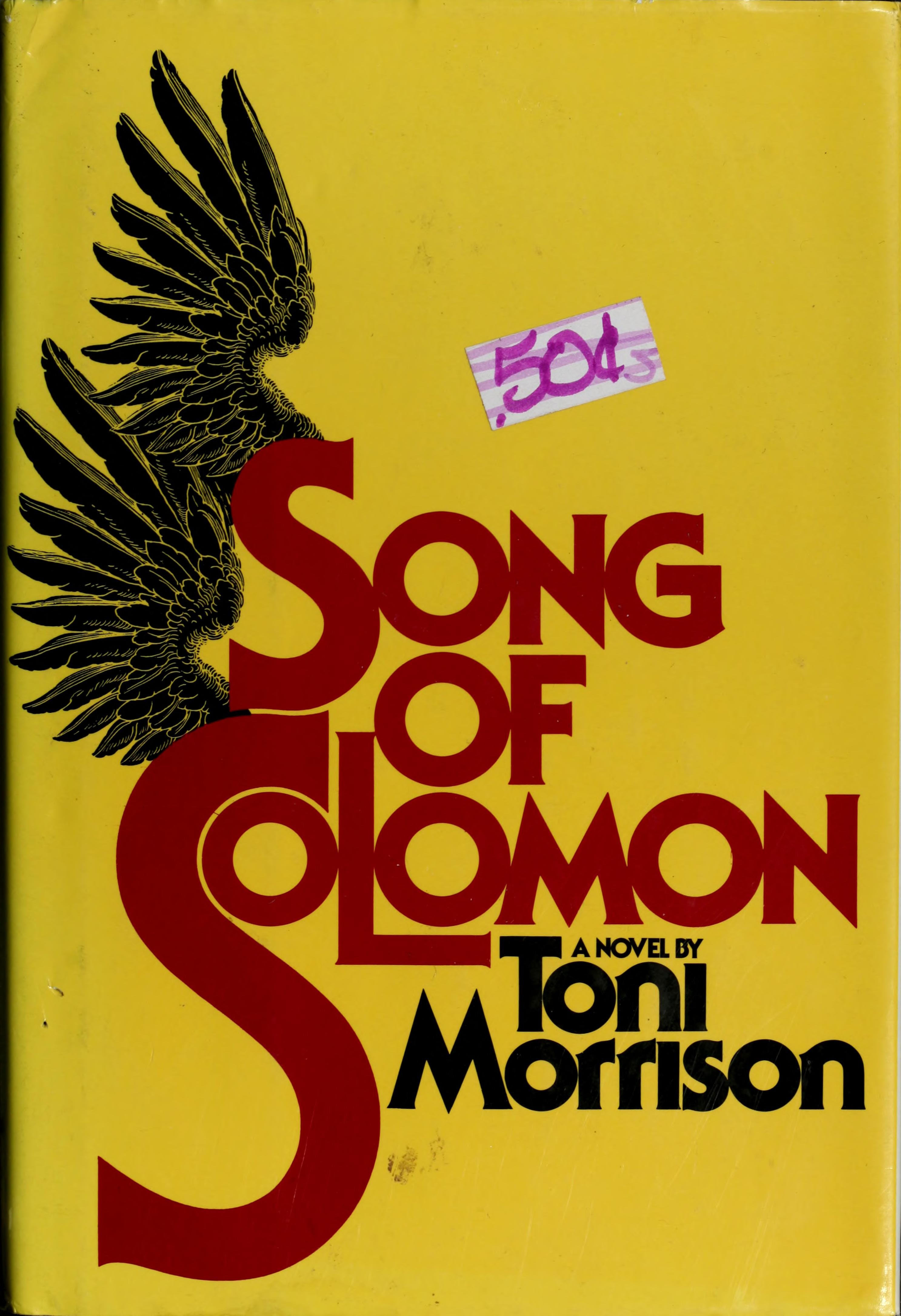 The Bluest Eye Sula ; Song of Solomon ; Tar Baby ; Beloved ; Jazz