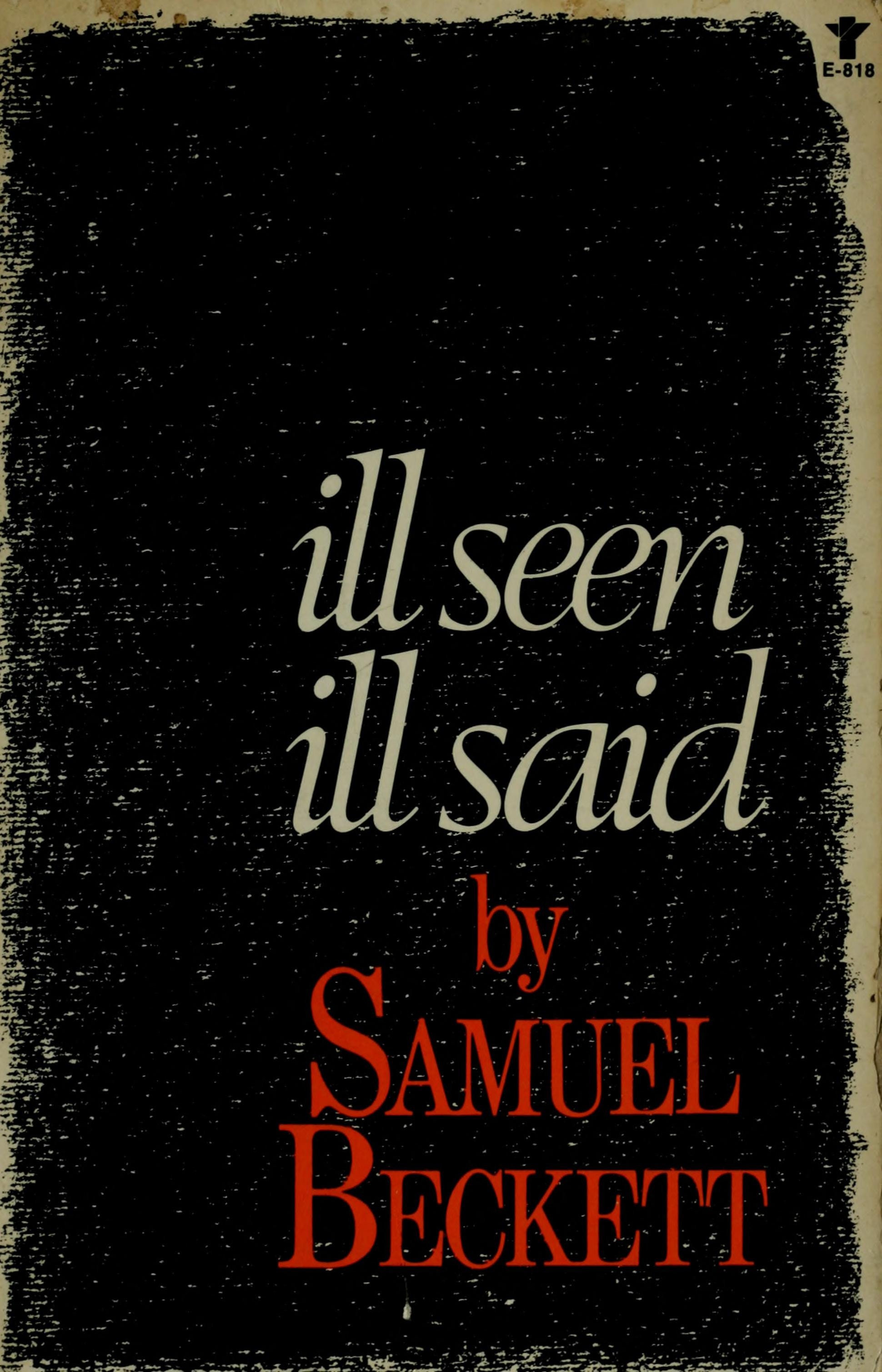Ill Seen Ill Said