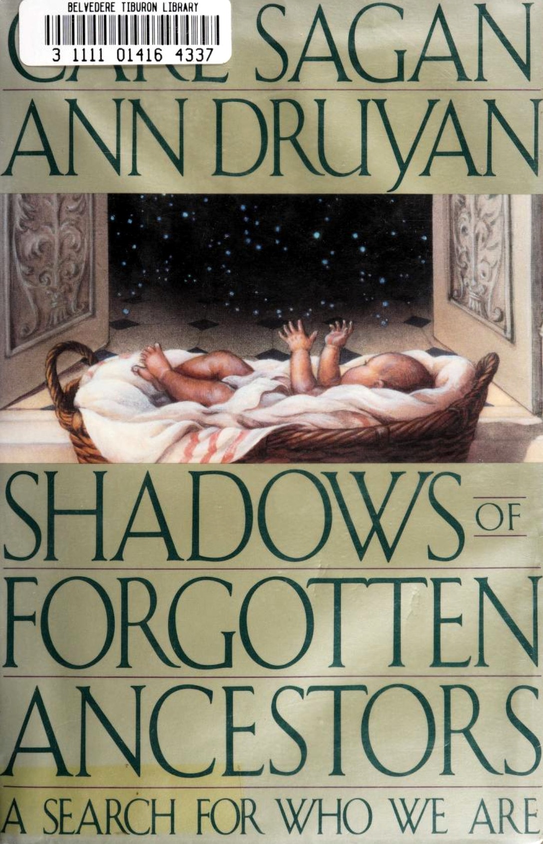 Shadows of Forgotten Ancestors A Search for who We are