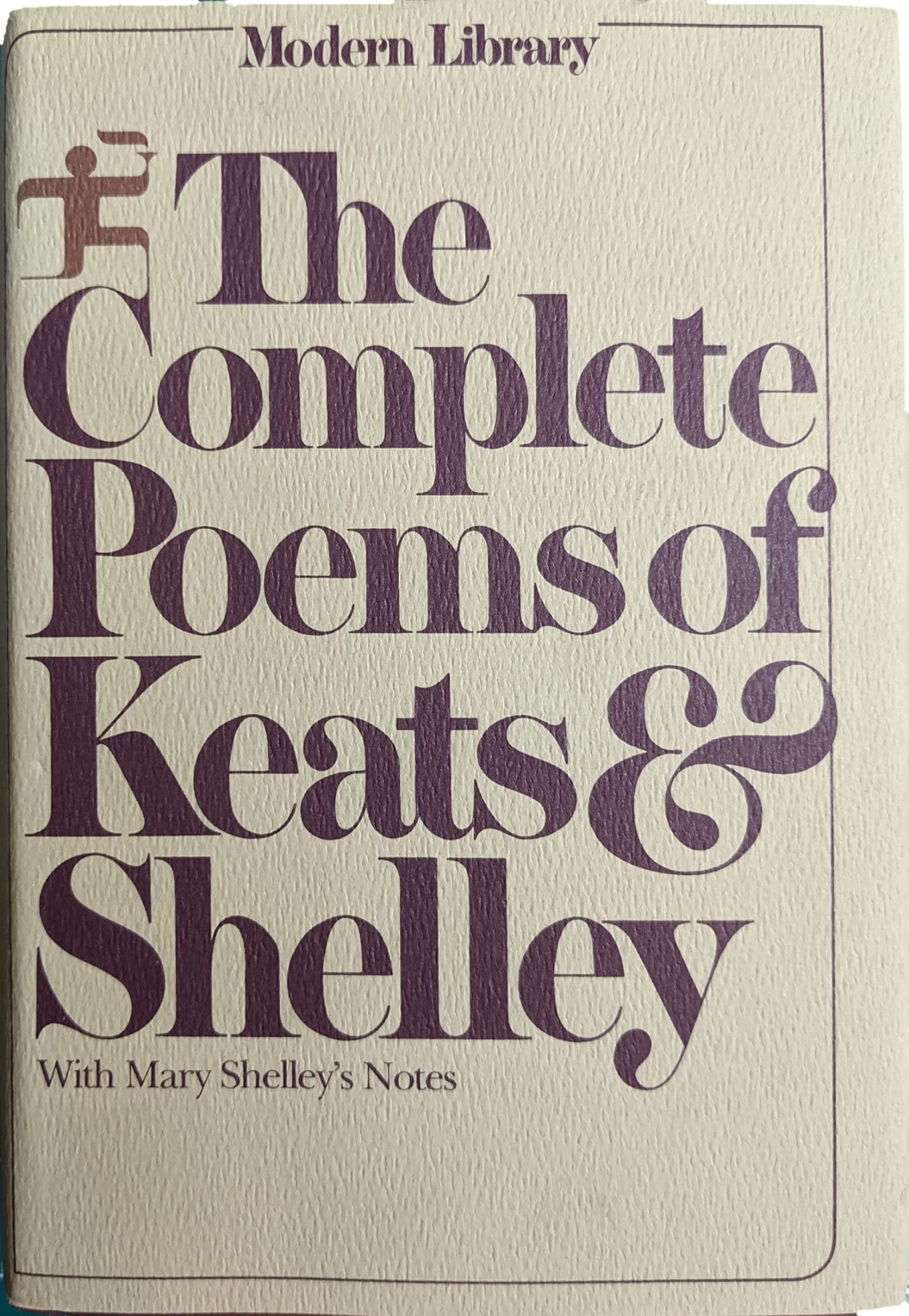 The Complete Poems of John Keats and Percy Bysshe Shelley