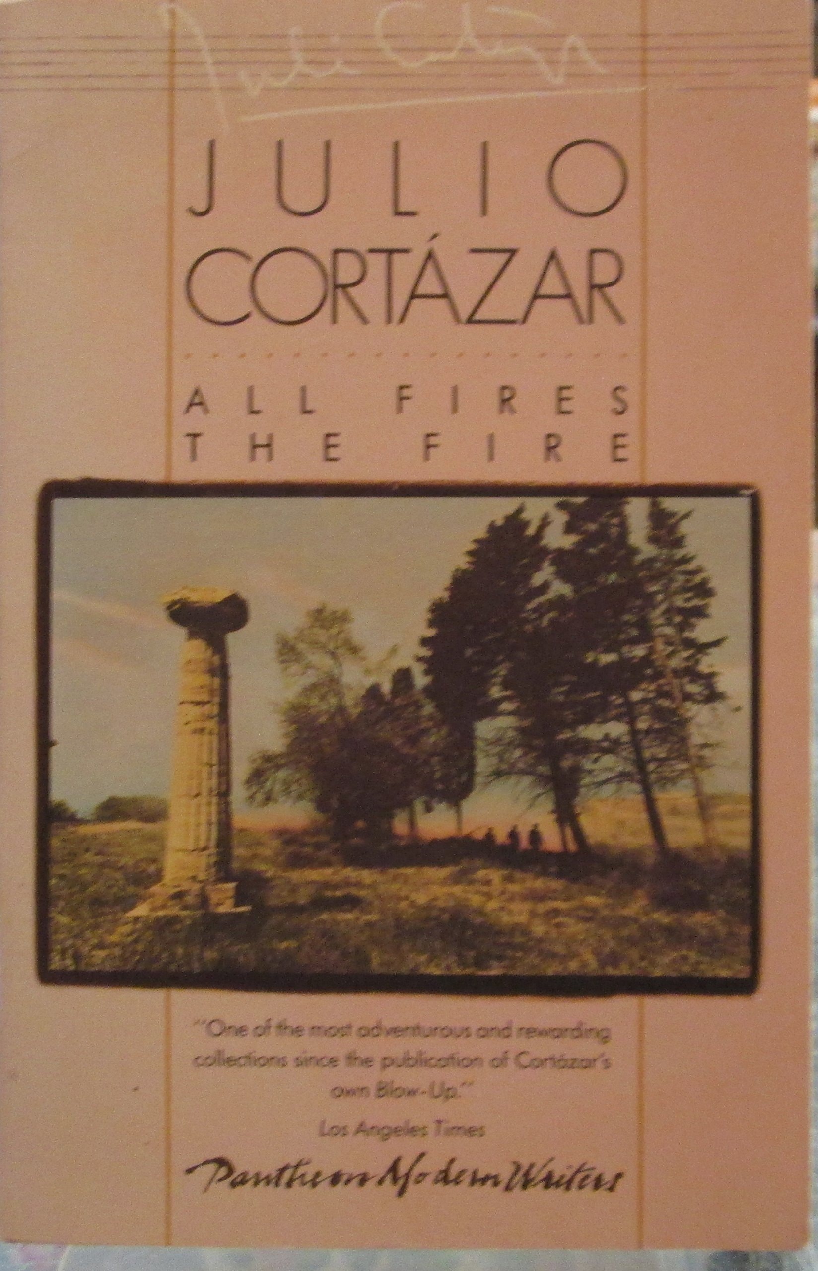 All Fires the Fire and Other Stories