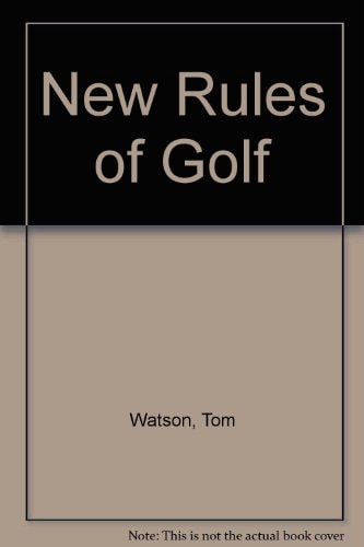 The New Rules of Golf The 1988-1991 Edition