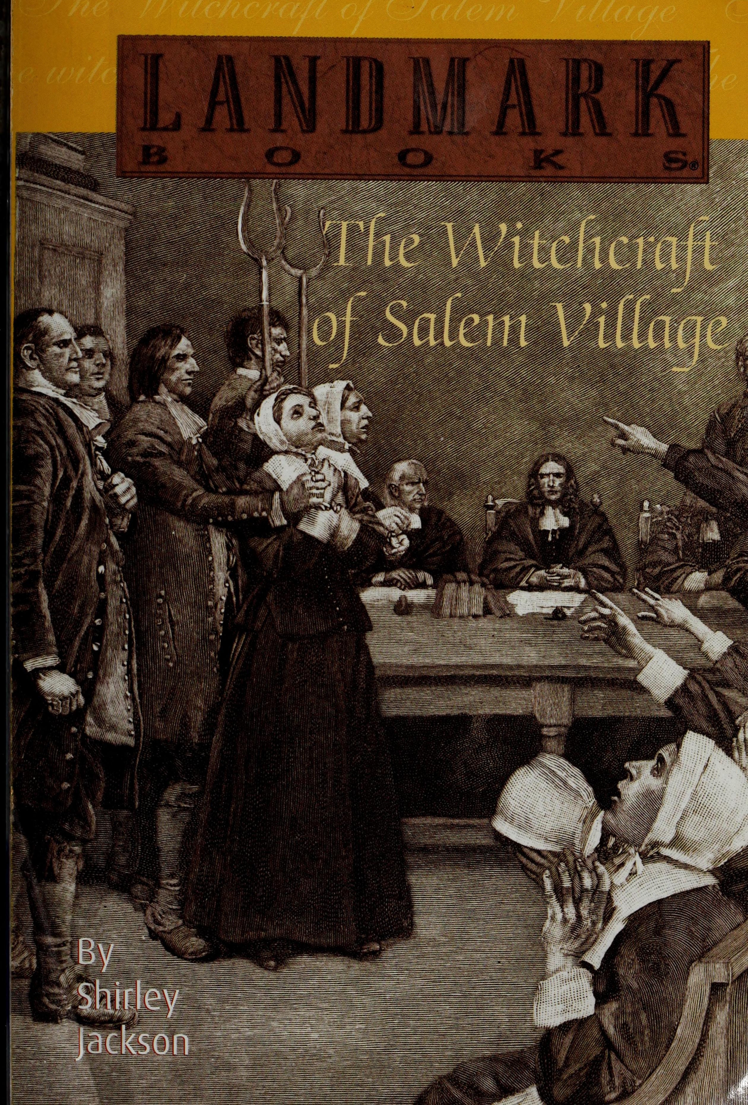 The Witchcraft of Salem Village
