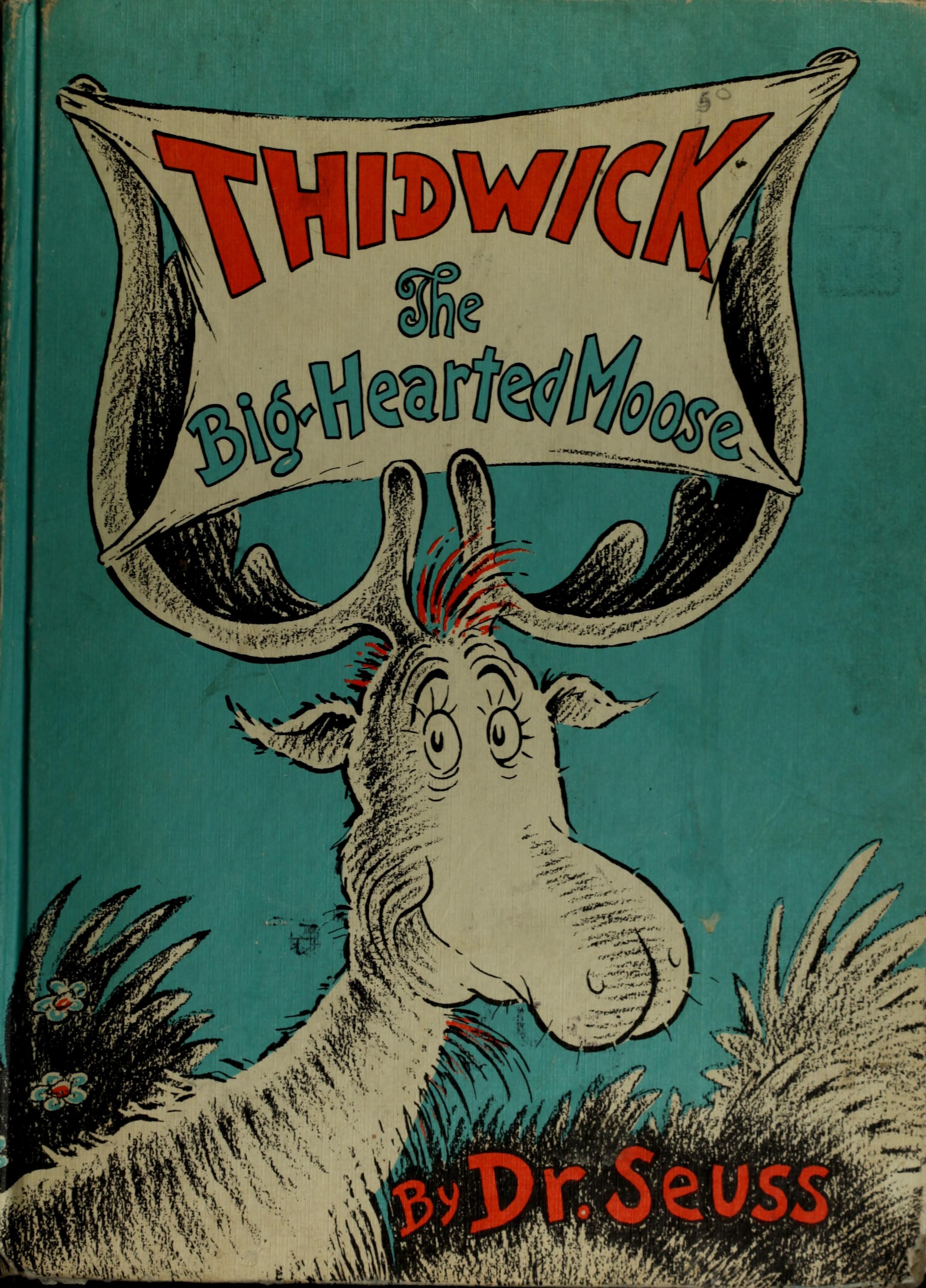 Thidwick, the Big-hearted Moose