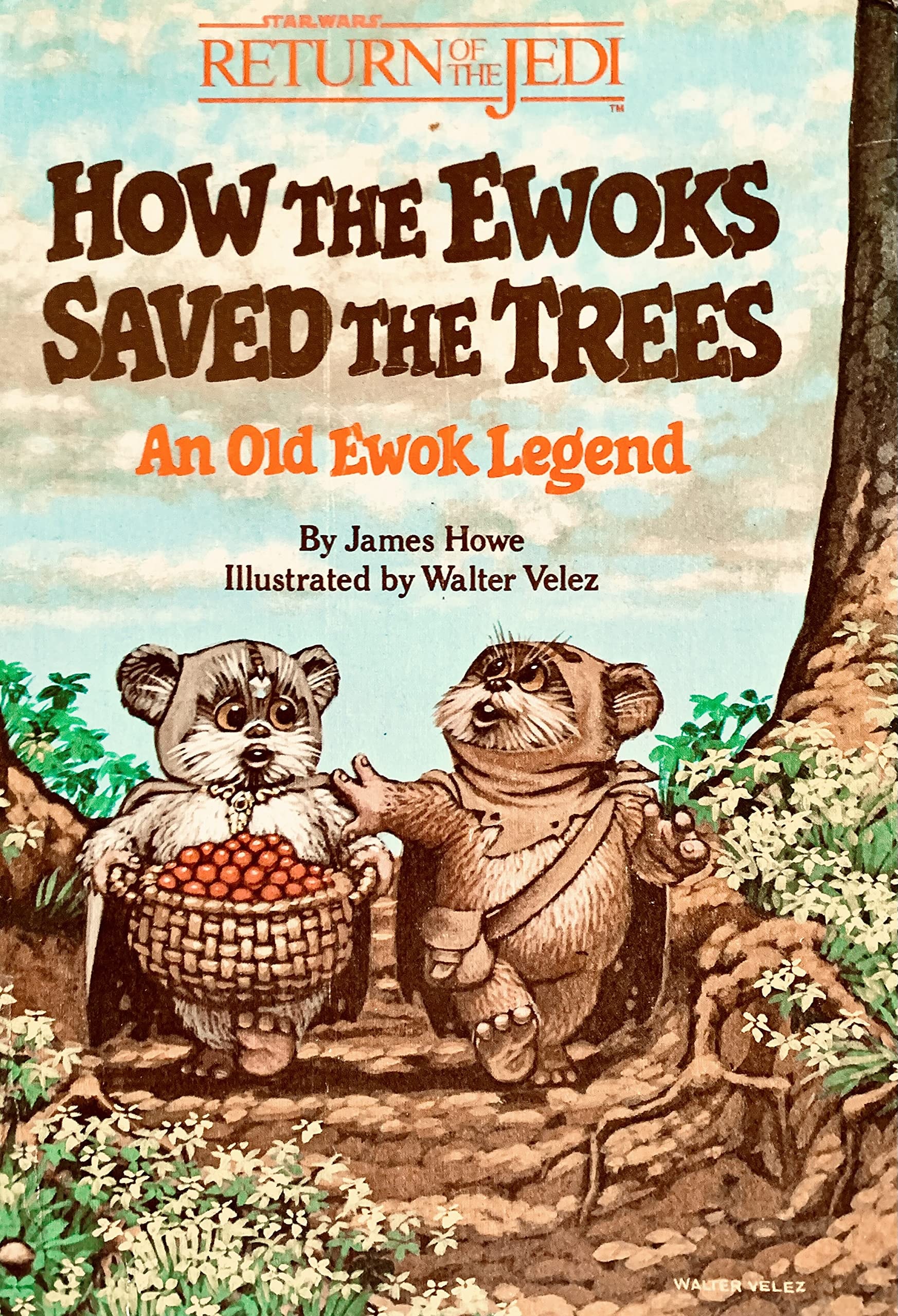 How the Ewoks Saved the Trees An Old Ewok Legend