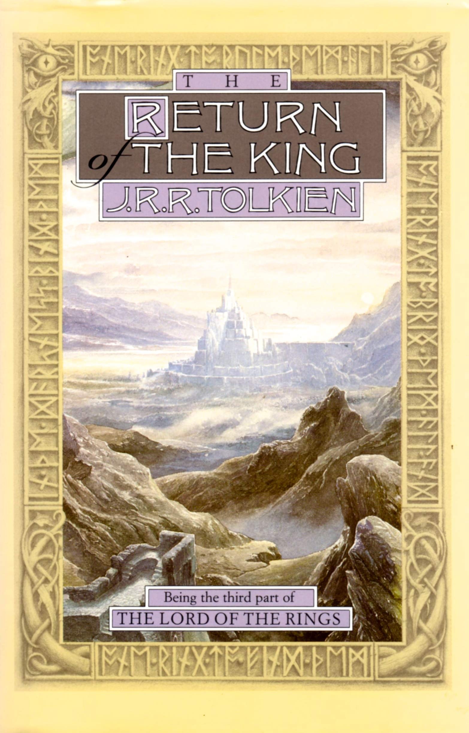 The return of the king: Being the third part of The lord of the rings (The Lord of the rings / J.R.R. Tolkien)