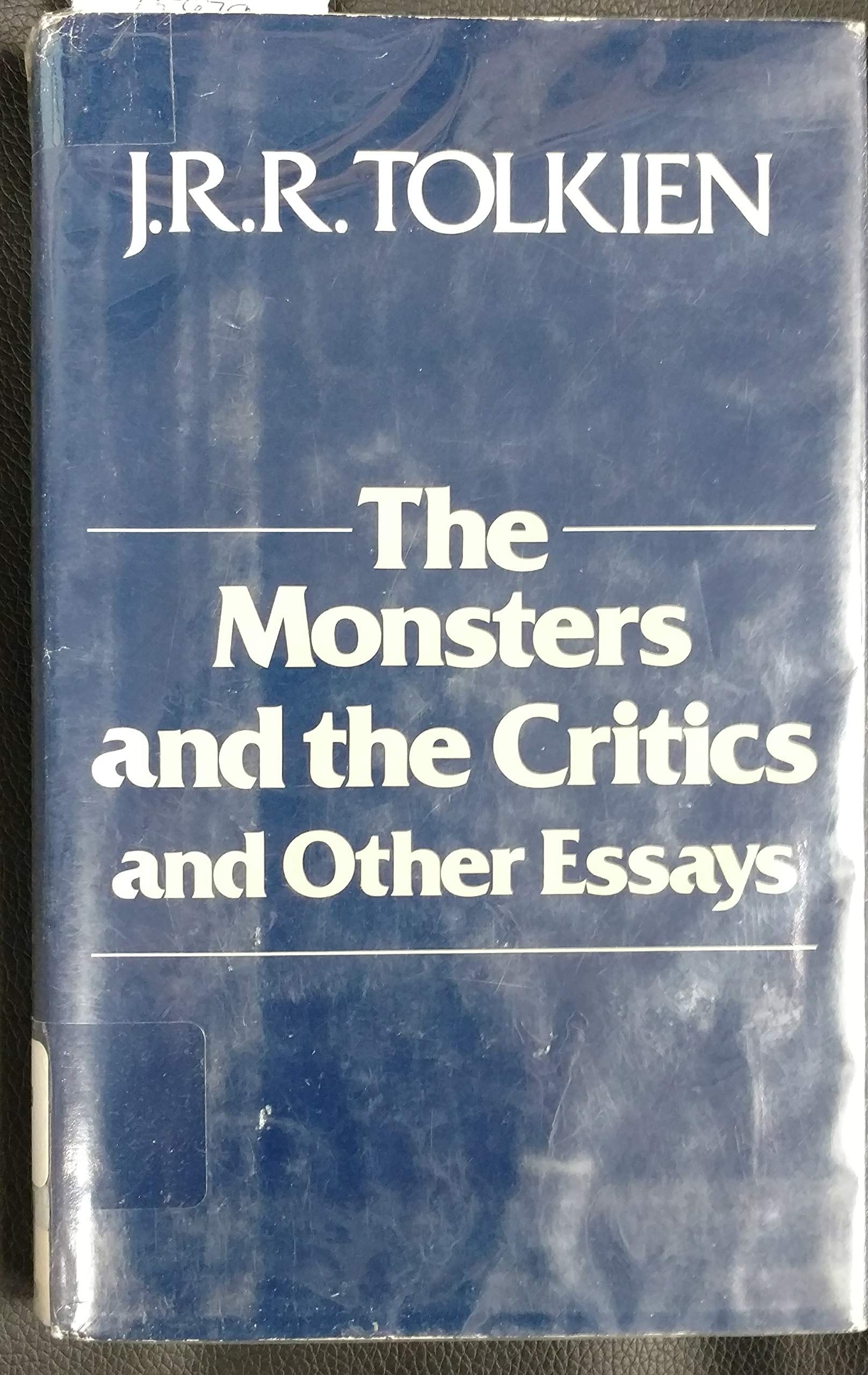 The Monsters and the Critics, and Other Essays