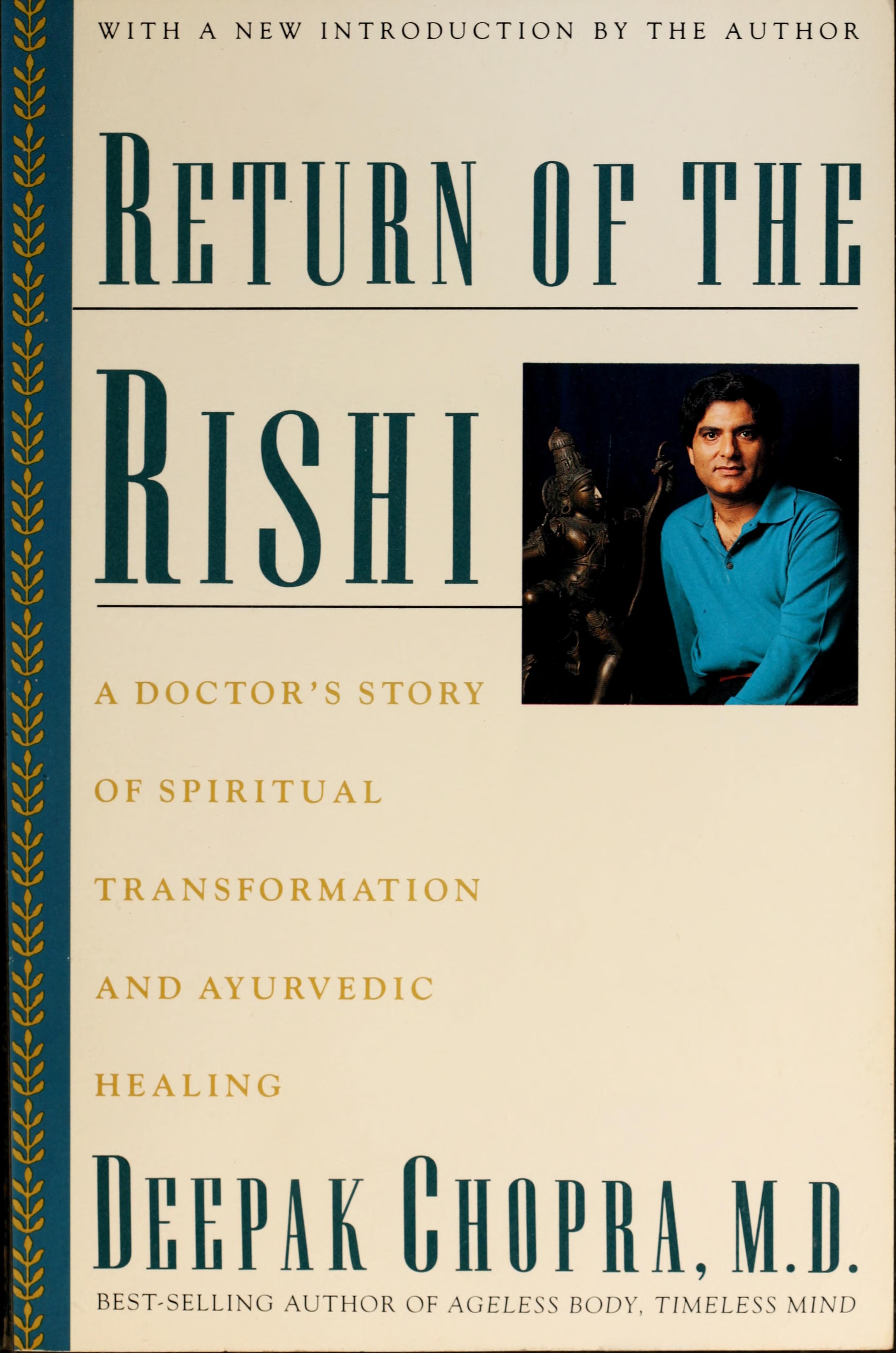 Return of the Rishi A Doctor's Search for the Ultimate Healer