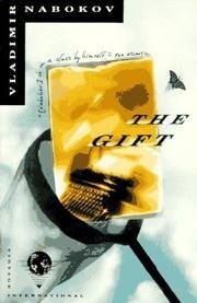 The Gift; a Novel. Translated from the Russian by Michael Scammell with the Collaboration of the Author