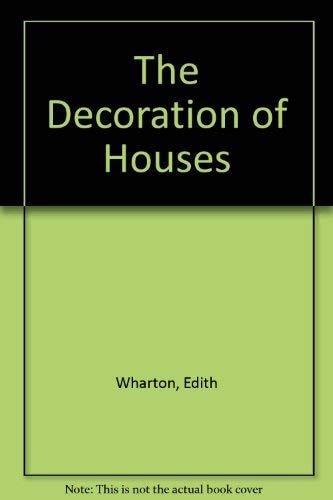 The Decoration of Houses