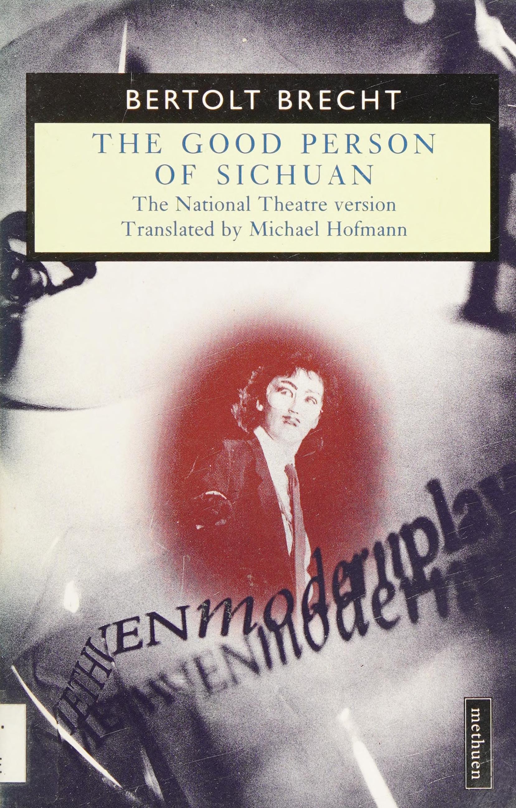 The Good Person of Sichuan (Methuen Modern Plays)