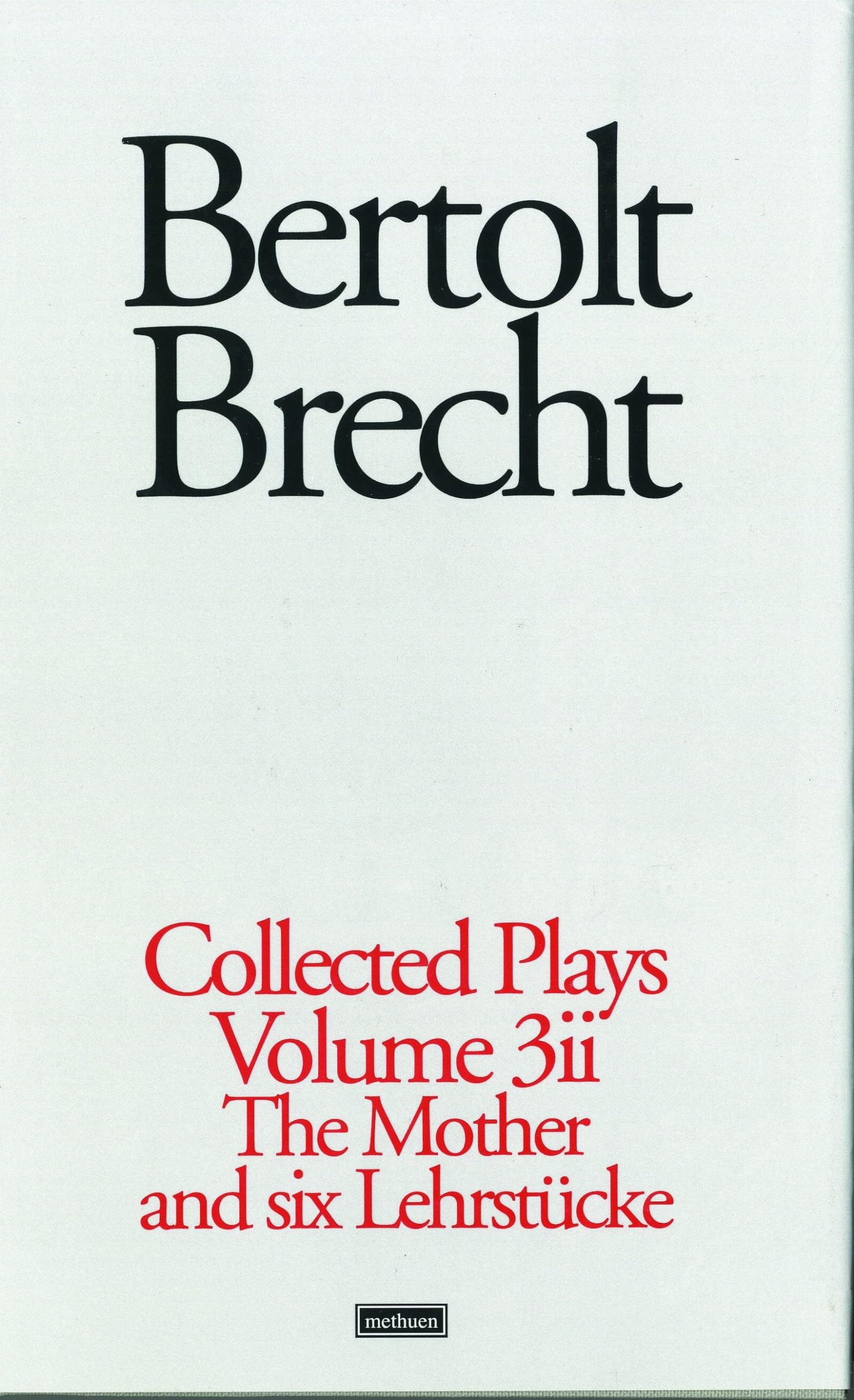 Bertolt Brecht Collected Plays