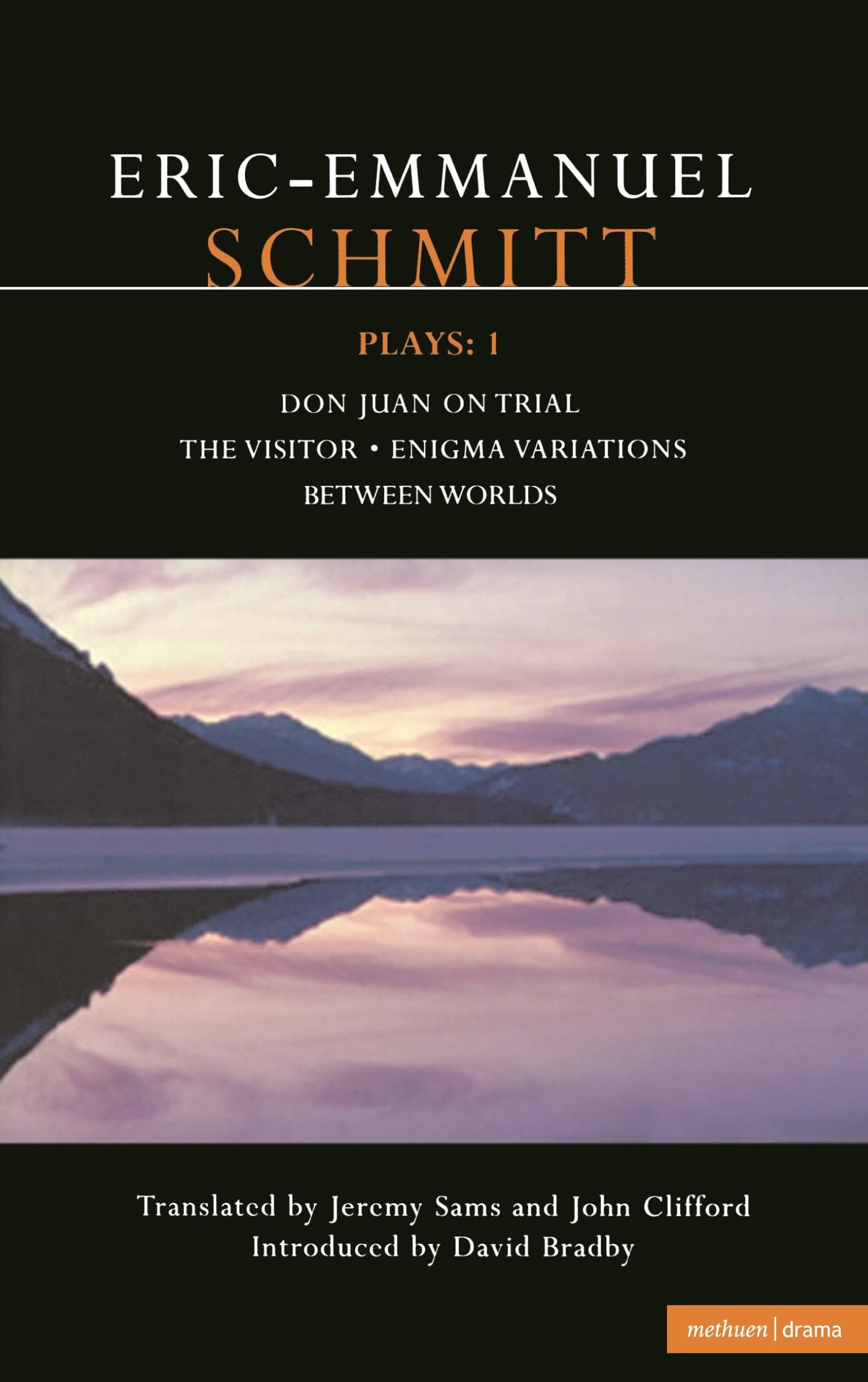 Schmitt Plays: 1 Don Juan on Trial; The Visitor; Enigma Variations; Between Worlds