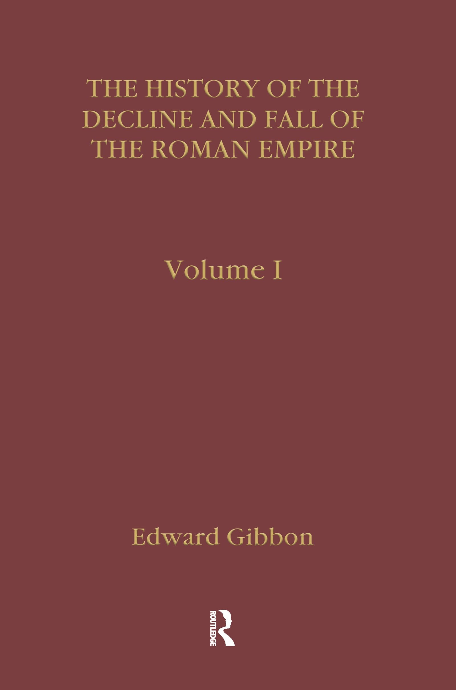 The History of the Decline and Fall of the Roman Empire