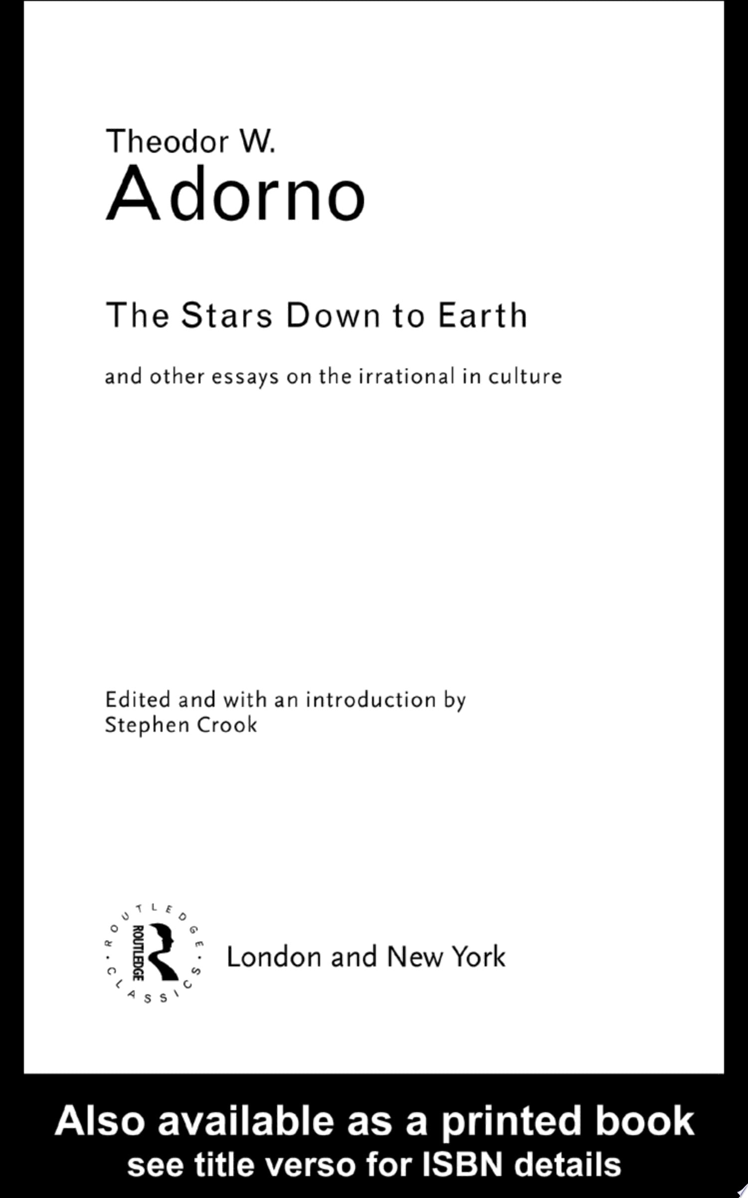The Stars Down to Earth and Other Essays on the Irrational in Culture