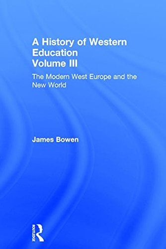 History of Western Education--The Modern West Europe and the New World