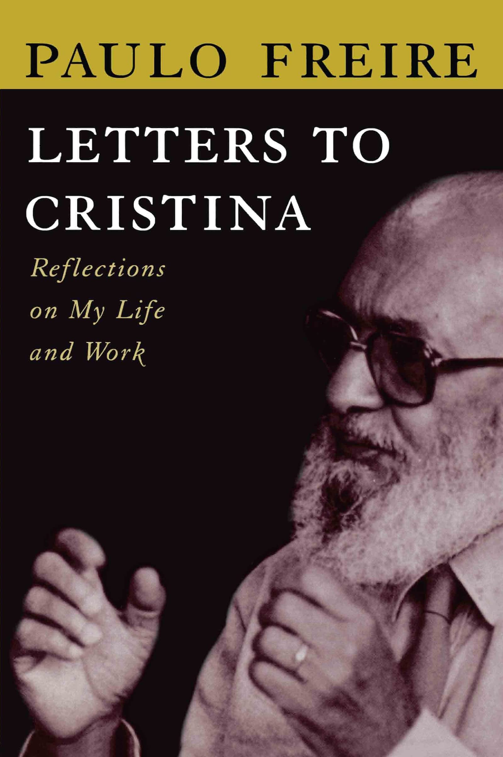 Letters to Cristina Reflections on My Life and Work