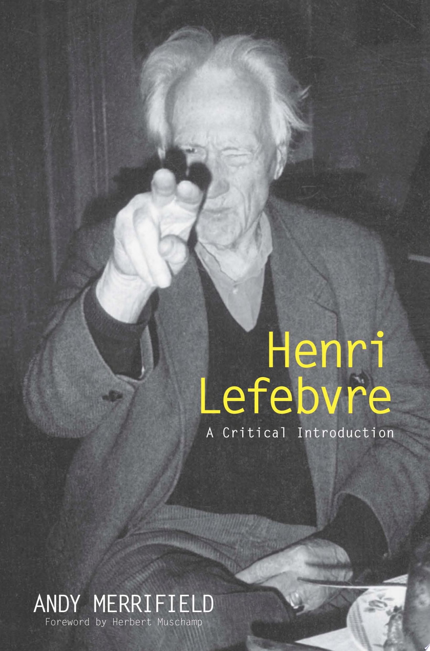 Henri Lefebvre A Critical Introduction