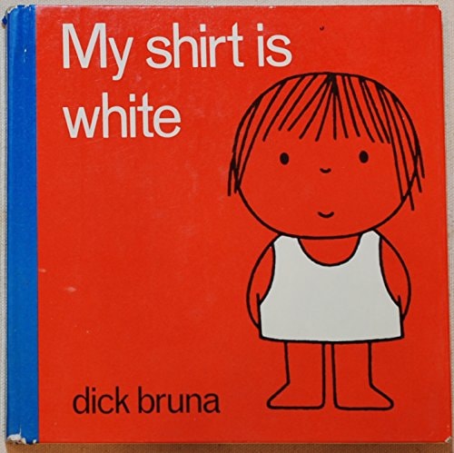 My Shirt is White