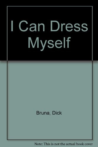 I Can Dress Myself