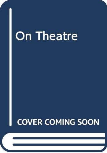 On Theatre