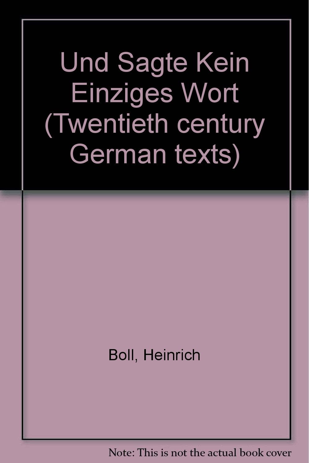 Und Sagte Kein Einziges Wort