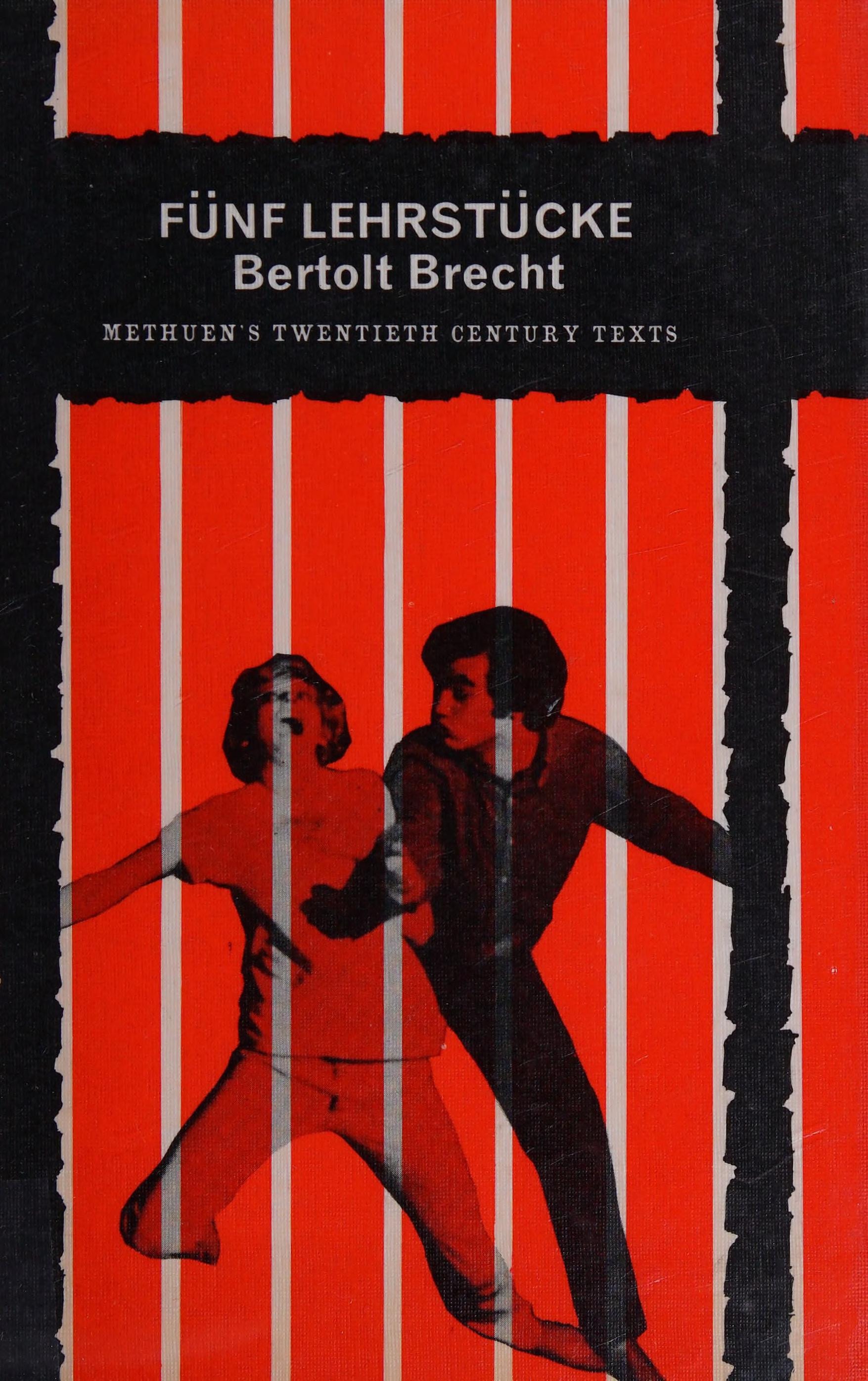 Fünf Lehrstücke; (Methuen's twentieth century German texts) (German Edition)