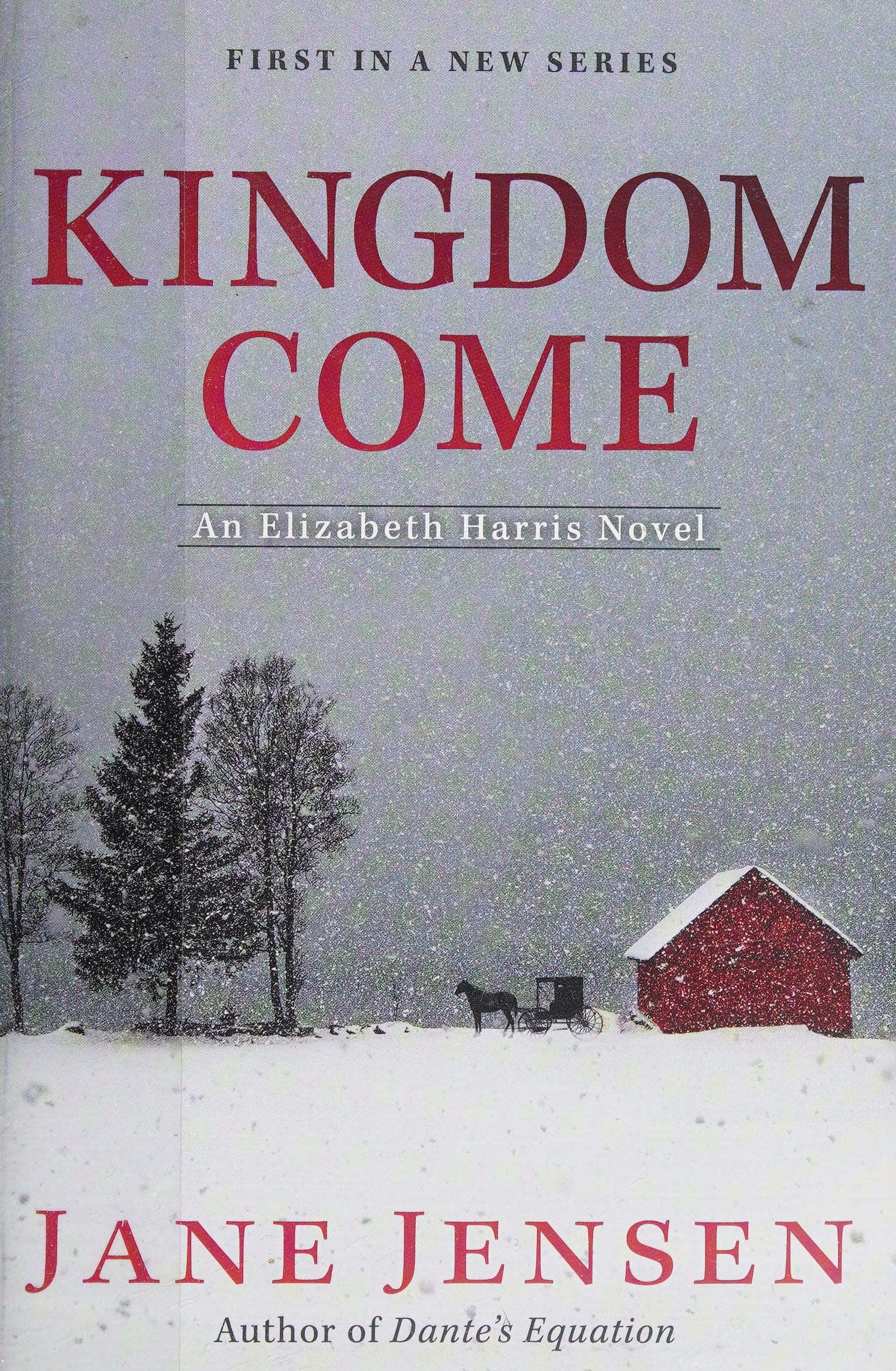 Kingdom Come (Elizabeth Harris Mysteries, Book 1)