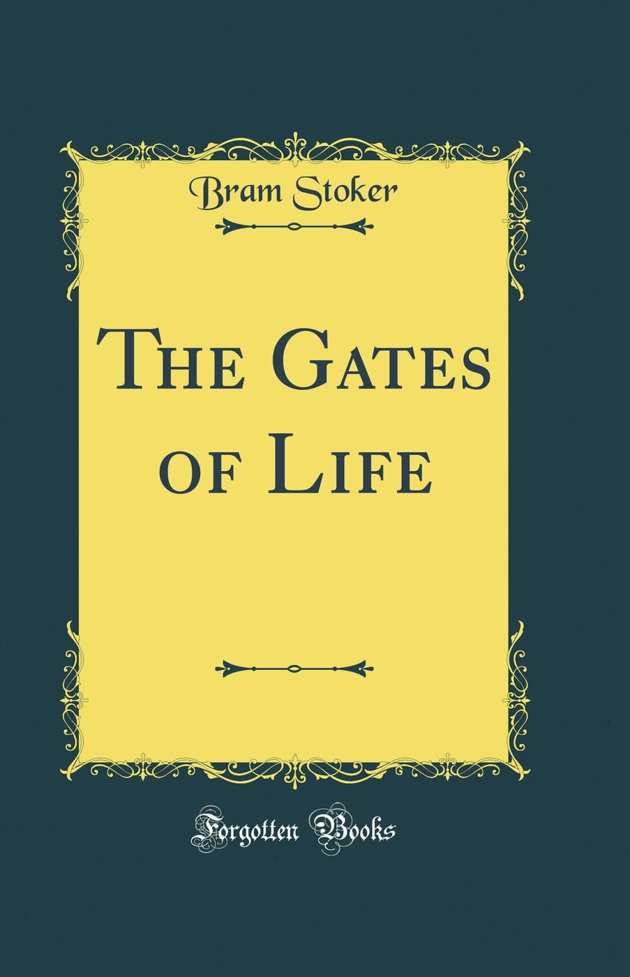 The Gates of Life