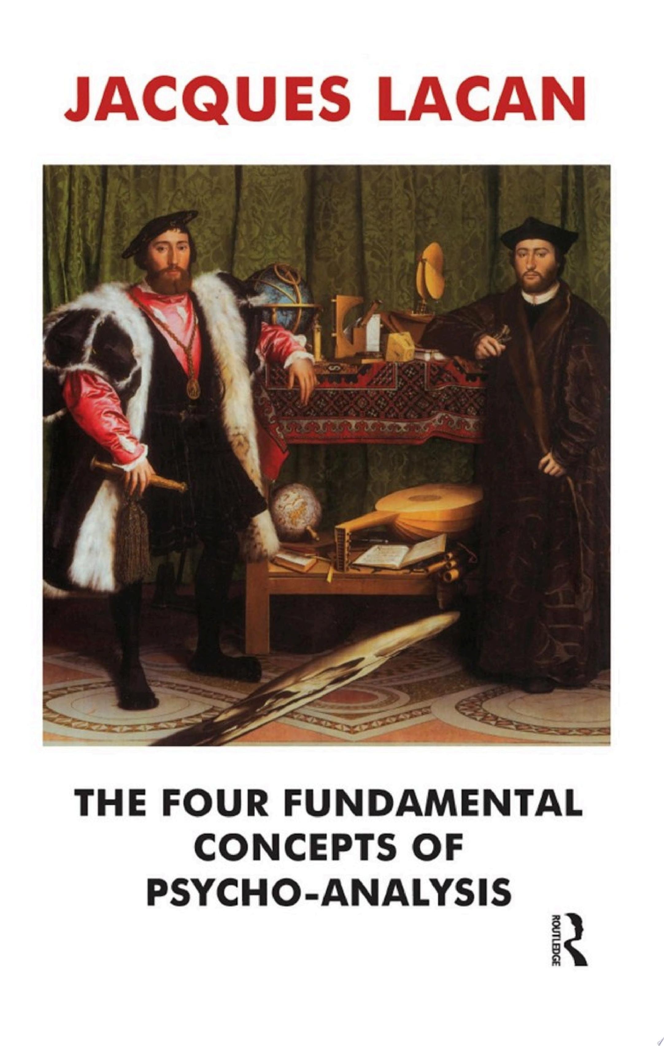 The Four Fundamental Concepts of Psycho-analysis