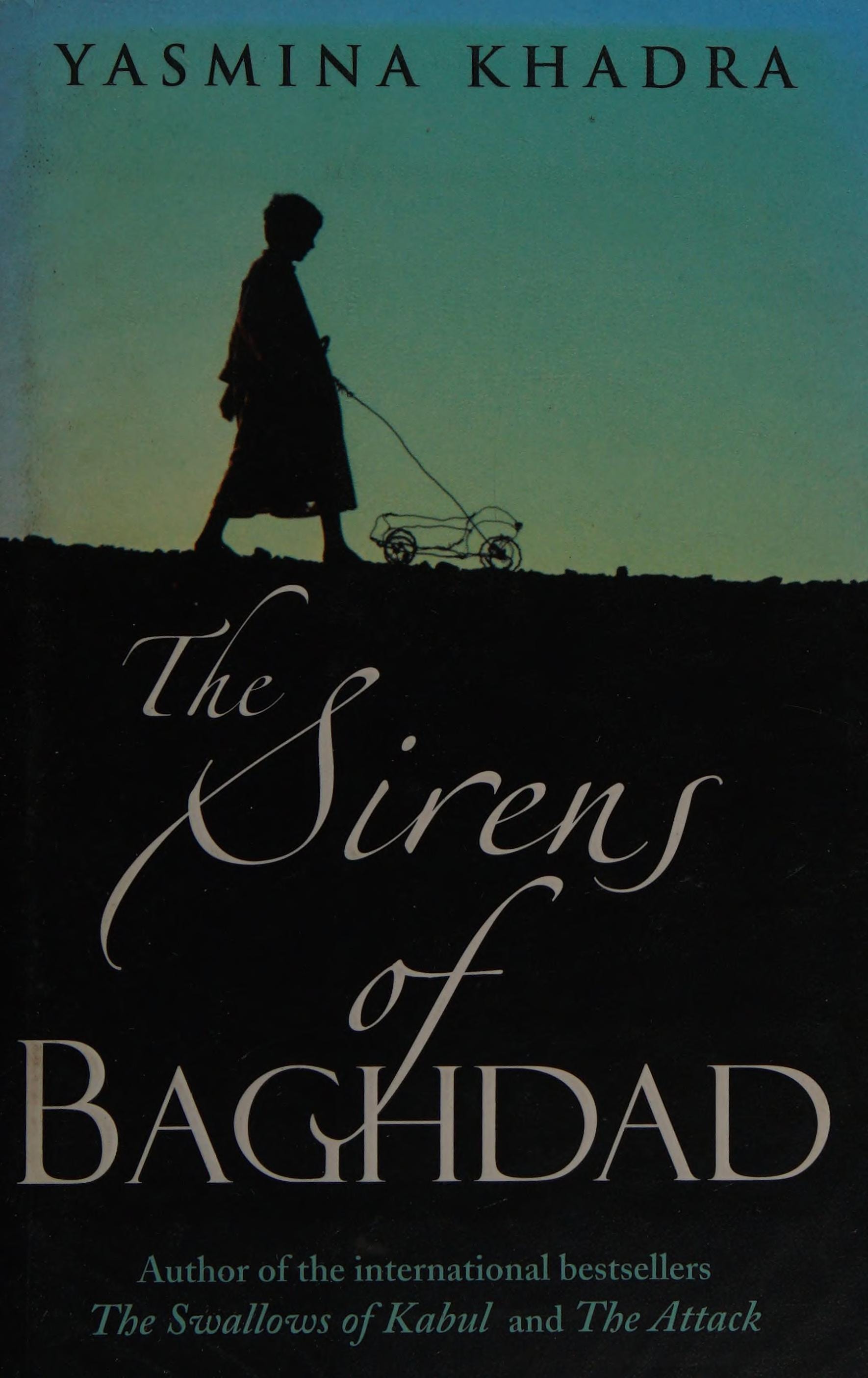 The Sirens of Baghdad A Novel