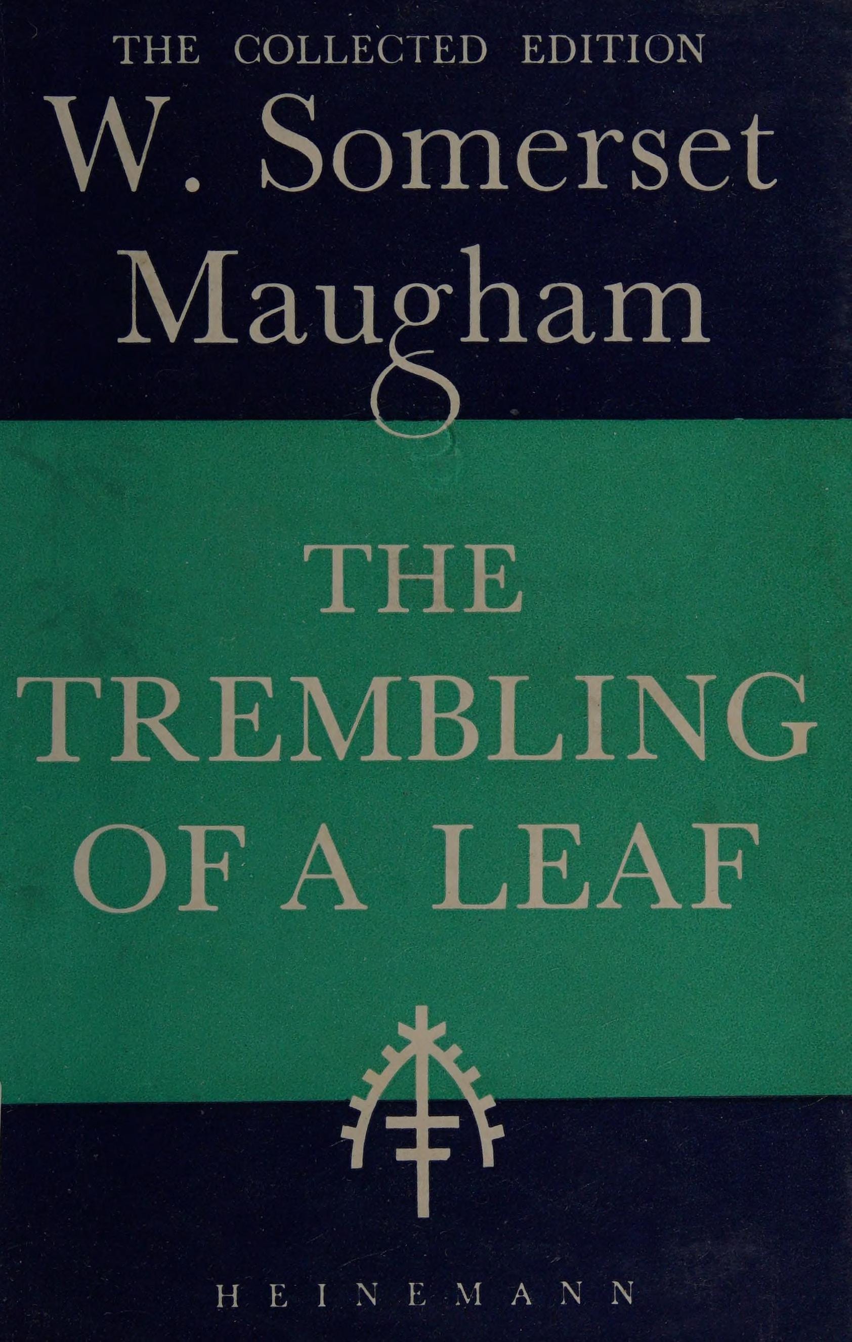 The Trembling of a Leaf