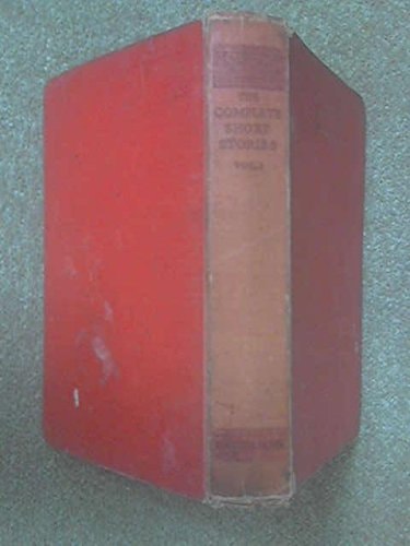 The Complete Short Stories of W. Somerset Maugham