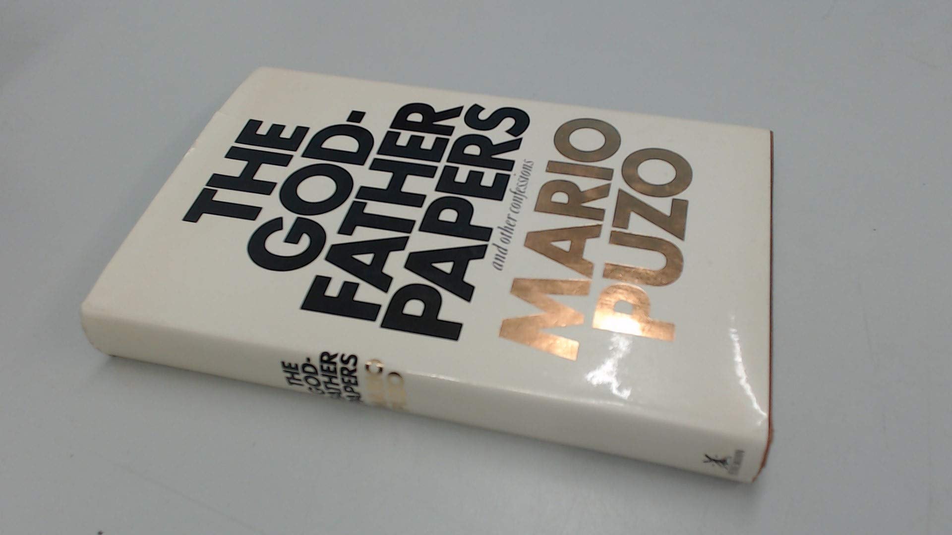 The Godfather Papers And Other Confessions