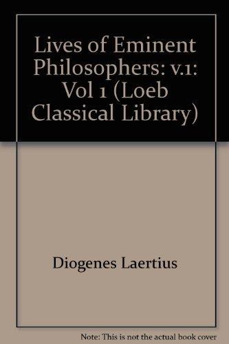 Lives of Eminent Philosophers Books I-V. I