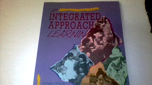 An Integrated Approach to Learning