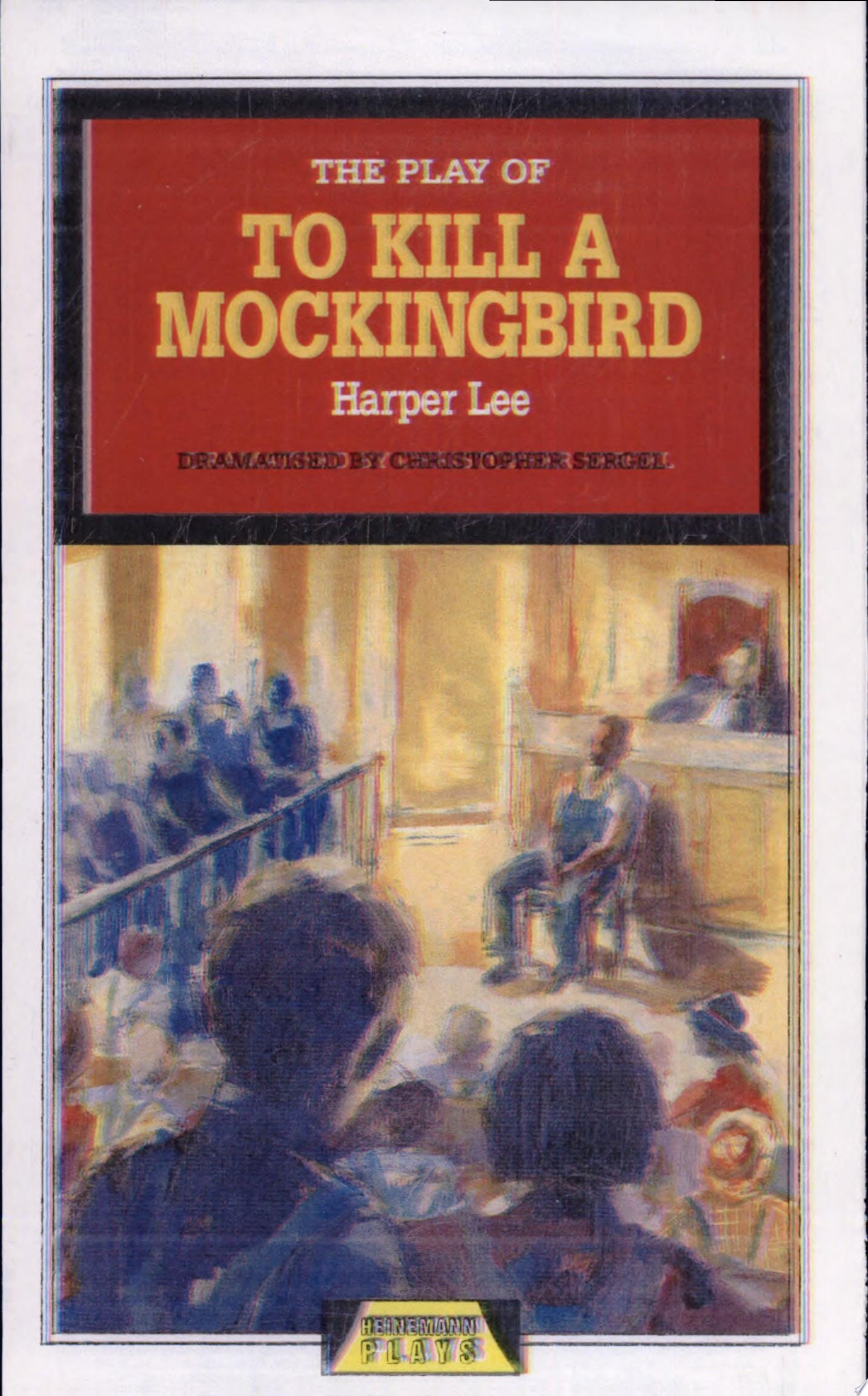 The Play of To Kill a Mockingbird
