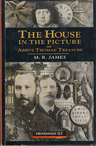 The House in the Picture and Abbot Thomas' Treasure