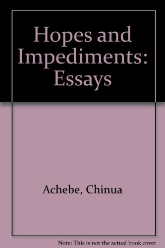 Hopes and Impediments Selected Essays, 1965-1987